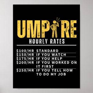 Umpire Hourly Rates Funny Referee  Poster