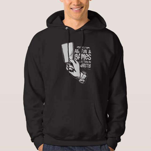 Umpire Quotes  Baseball Softball Football Whistle  Hoodie (Front)