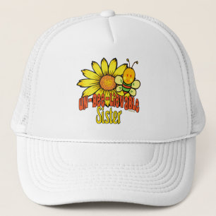 Un-Bee-Lievable Sisters Trucker Hat