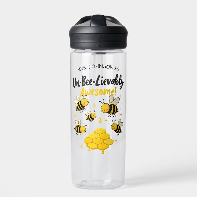 Un-Bee-Lievably Awesome Teacher Gift Cute Bee Water Bottle (Front)