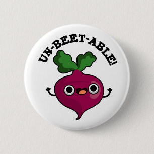 Un-beet-able cute Veggie Beet Pun  6 Cm Round Badge