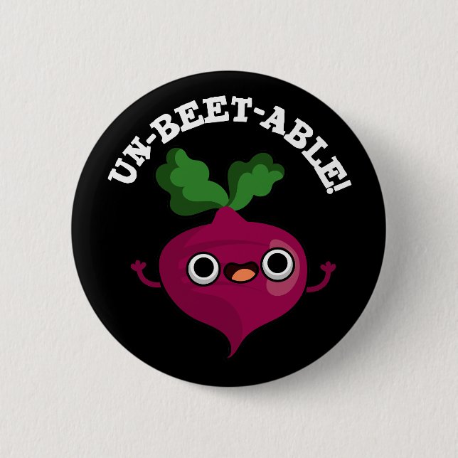 Un-beet-able cute Veggie Beet Pun  6 Cm Round Badge (Front)