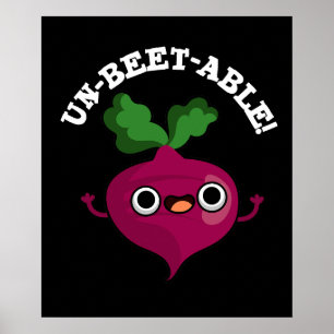 Un-beet-able cute Veggie Beet Pun Poster