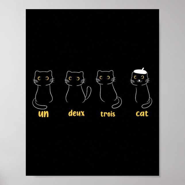Un Deux Trois Cat Funny Cat Lovers  Poster (Front)