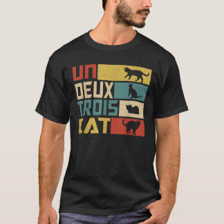 Un Deux Trois Cat Funny French Pun Funny Cat T-Shirt