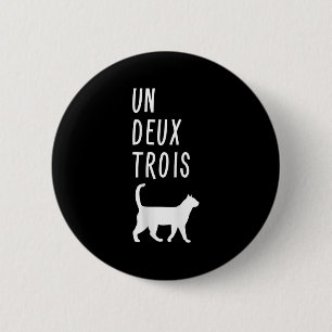 Un Deux Trois Cat Shirt Funny French Teacher Gift 6 Cm Round Badge