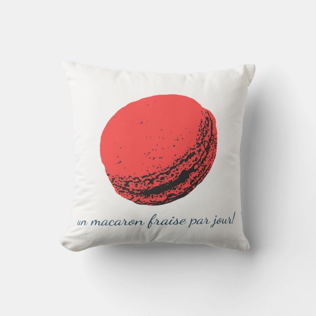 un macaron fraise par jour! cushion (Front)