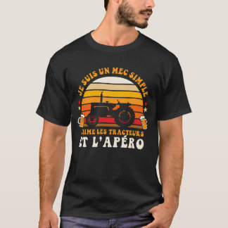 un mec simple j'aime les tracteurs et l'apero T-Shirt