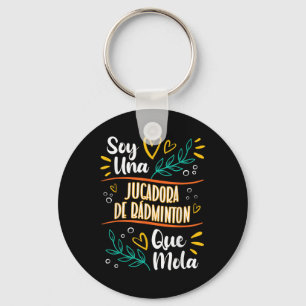 Una Jugadora De Bádminton Que Mola Mujer Regalo Bá Key Ring