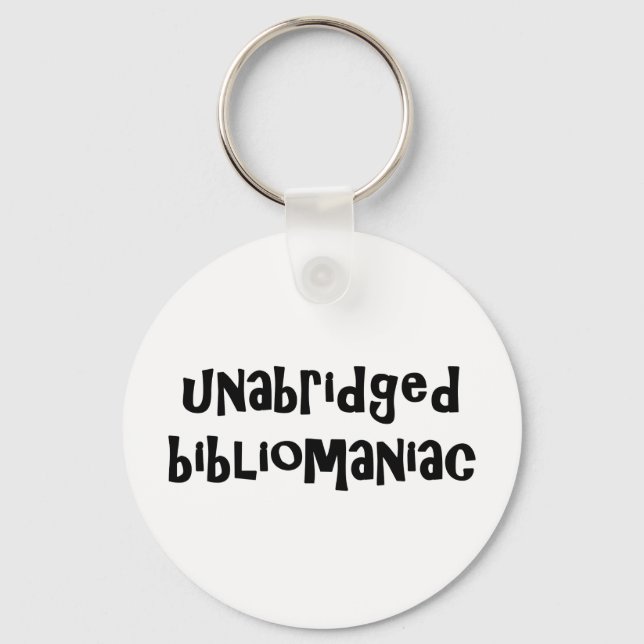 Unabridged Bibliomaniac Key Ring (Front)