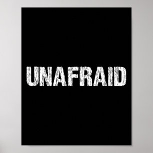 Unafraid Motivation Perseverance Insration Unaloge Poster