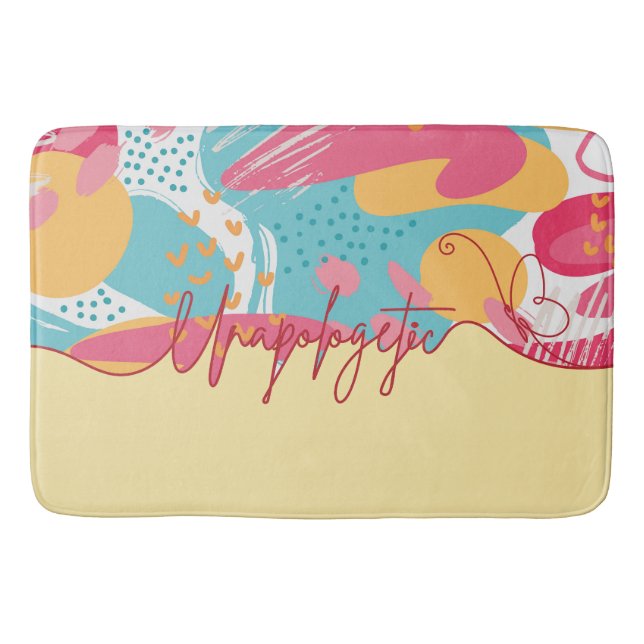 Unapologetic Bold Feminine Statement Bath Mat (Front)