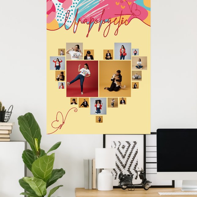 Unapologetic Personalized Feminine Photo Collage Poster (Home Office)