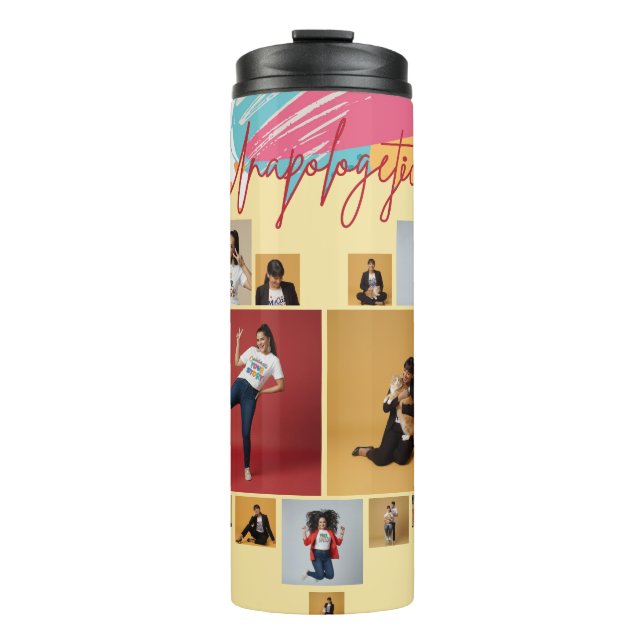Unapologetic Personalized Feminine Photo Collage Thermal Tumbler (Front)