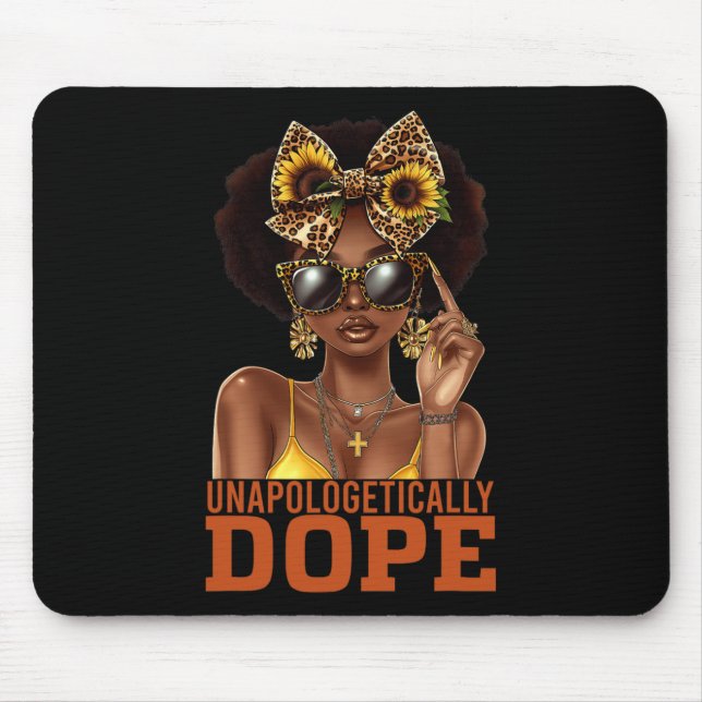 Unapologetically Addictive Black Pride Melanin Afr Mouse Pad (Front)