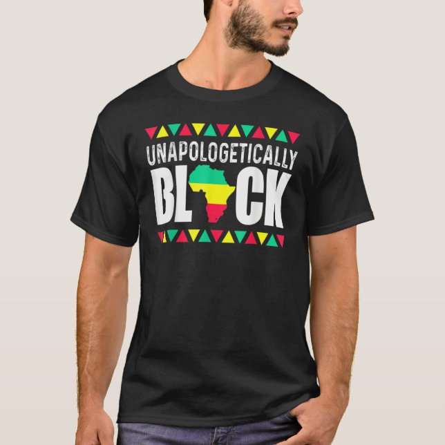 Unapologetically Black Afro Black History Month T-Shirt (Front)