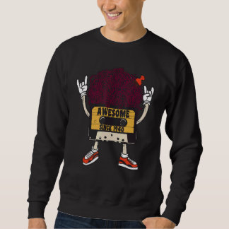 Unapologetically black awesome since 1940 african  sweatshirt