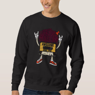 Unapologetically black awesome since 1951 african  sweatshirt