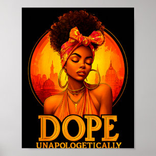 Unapologetically Black History Afro Melanin Girl W Poster