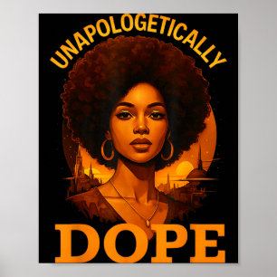 Unapologetically Black History Afro Melanin Girl W Poster