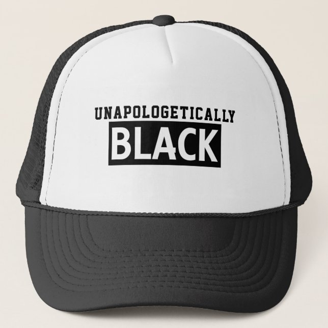 Unapologetically Black Trucker Hat (Front)