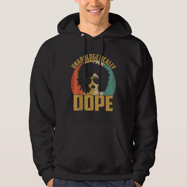 Unapologetically Dope Black Pride Melanin African Hoodie (Front)