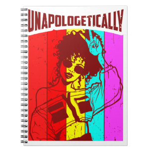 Unapologetically Dope Black Queen African Woman Me Notebook