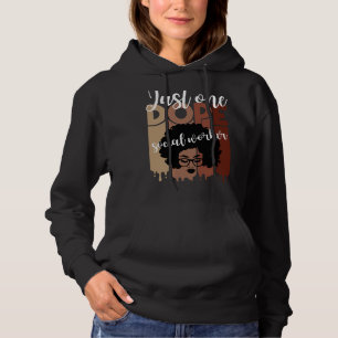 Unapologetically Dope Black Social Worker Afro Afr Hoodie
