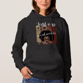 Unapologetically Dope Black Social Worker Afro Afr Hoodie