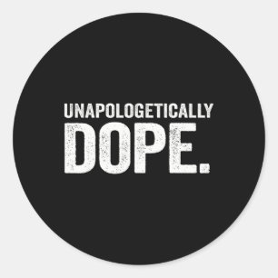 Unapologetically Drug African American Black Histo Classic Round Sticker