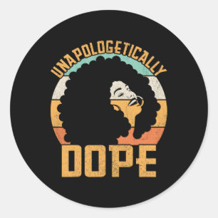 Unapologetically Drug Afro Lady Black Pride Africa Classic Round Sticker