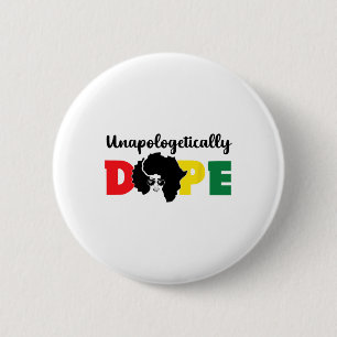 Unapologetically Drug Black History Month African  6 Cm Round Badge