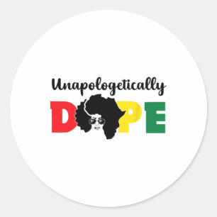 Unapologetically Drug Black History Month African Classic Round Sticker