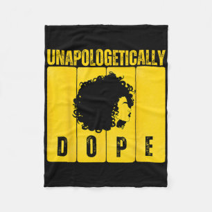 Unapologetically Drug Black History Month African  Fleece Blanket