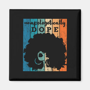 Unapologetically Drug Black History Month African Magnet