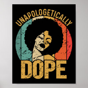 Unapologetically Drug Black History Month African  Poster