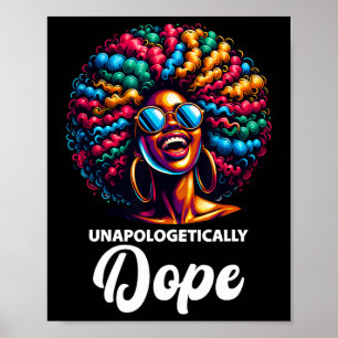 Unapologetically Drug Black History Month African  Poster