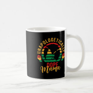 Unapologetically Drug Black Month History African Coffee Mug