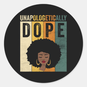 Unapologetically Drug Black Pride Melanin African Classic Round Sticker