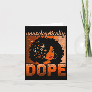 Unapologetically Drug Melanin Afro Queen Black His Card