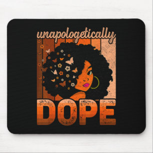 Unapologetically Drug Melanin Afro Queen Black His Mouse Pad