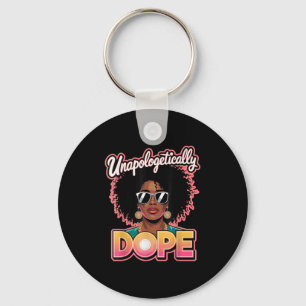 Unapologetically Empowering Black Pride  Key Ring