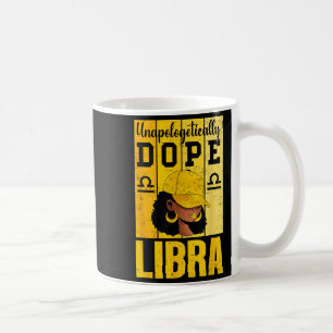 Unapologetically Libra Black Woman Cap Zodiac Coffee Mug
