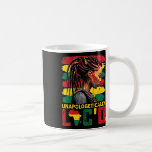 Unapologetically Loc'd Hair Black Queen Afro Woman Coffee Mug