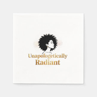 Unapologetically Radiant - Department of Real Life Napkin