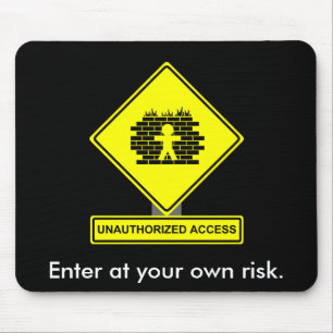 Unauthorised Access Mousepad