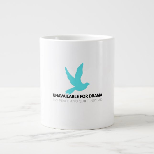 Unavailable for Drama – Minimalist Zen Statement Large Coffee Mug (Front)