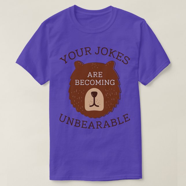 Unbearable Jokes 1 T-Shirt (Design Front)
