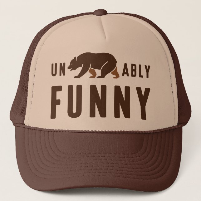 Unbearably Funny Trucker Hat (Front)