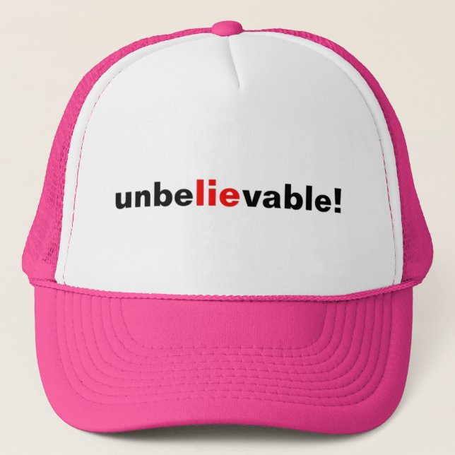 Unbelievable Lie Baseball Cap Hat Pink Women (Front)